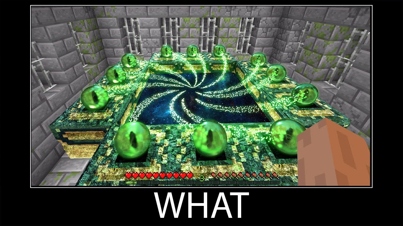 Minecraft Wait What Meme Part Realistic Minecraft End Portal