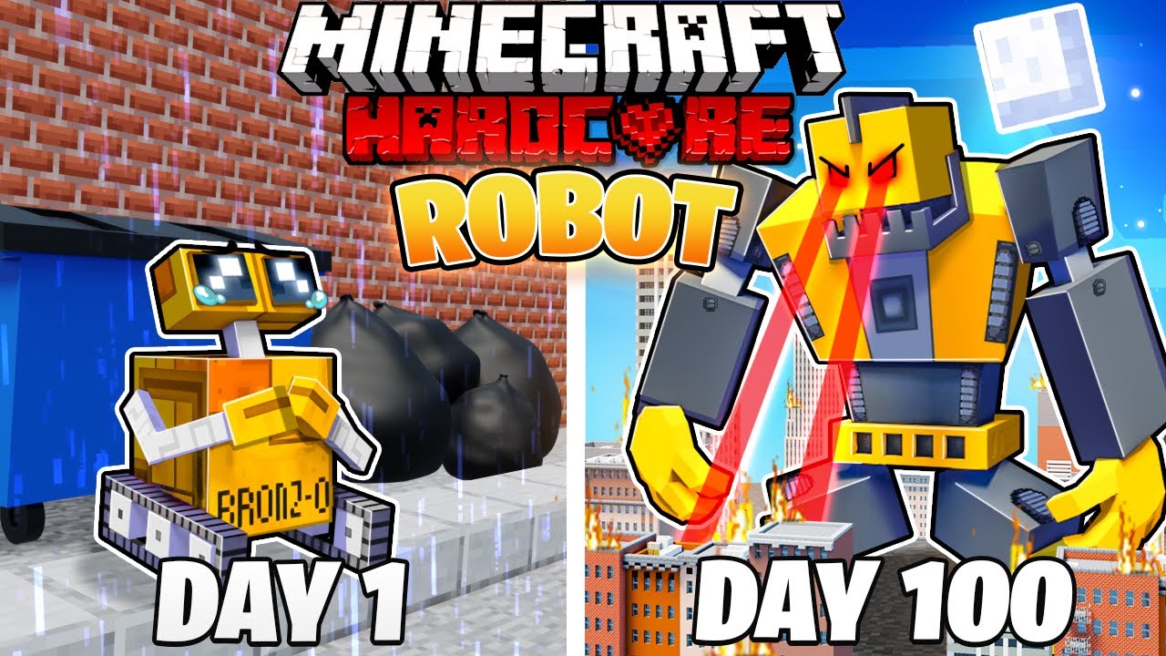 I Survived Days As A Robot In Hardcore Minecraft Minecraft Videos