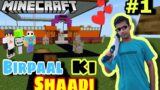 Birpal ki Shaadi ||Minecraft Gameplay||Dx1 arena||latest Minecraft videos