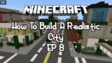 How To Build A Realistic Minecraft CITY! EP 8 | Adding Little Details
