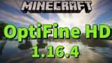 How To Download and Install Optifine in Minecraft 1.16.4