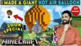 I MADE A GIANT HOT AIR BALLOON – MINECRAFT SURVIVAL GAMEPLAY IN HINDI #59