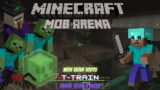 Minecraft Mob Arena – Trainer Time Takes on the Mob Arena – Episode #1