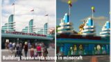 Recreating Disneyland In Minecraft|  Disneys california adventure: Buena Vista Street| timelapse