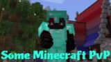 Some Minecraft PvP