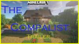 The Compalist – Minecraft Trailer