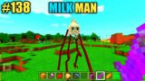 #138 | Minecraft | Milk Man Enter On Oggy And Jack World | Minecraft Pe | In Hindi | Survival |