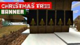 Christmas Tree Banner in Minecraft || Christmas Banner Designs || Tutorial