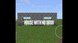 House with no door tutorial in Minecraft tutorial life hack #shorts
