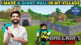 I MADE A GIANT WALL IN MY VILLAGE – MINECRAFT HARDCORE SURVIVAL GAMEPLAY IN HINDI #12