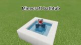 MINECRAFT Bathtub Hack That Works In 1.16