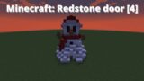 Minecraft: Redstone Door [Level 4] 1×1 Door in a snowman
