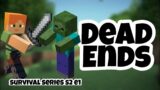 Minecraft Survivalist – episode 1 – Dead Ends