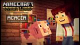 Minecraft: Story Mode | Acacia (Tribute)