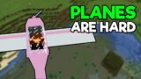 Flying Planes Badly in Modded Minecraft