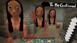 This is Real MOMO in Minecraft To Be Continued. By Scooby Craft part 6