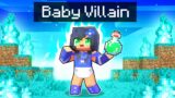 Taking OVER Minecraft as a BABY Villain!