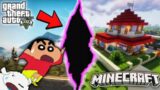 GTA 5 : SHINCHAN travels from GTA 5 to MINECRAFT and found his HOUSE!