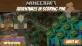 Minecraft Quest Roleplay – Adventures in Soaring Pine – Episode #1