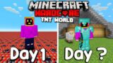 Can You Survive 100 Days  Of Minecraft Hardcore In A TNT Only World?