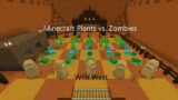 Minecraft: Plants vs. Zombies Wild West