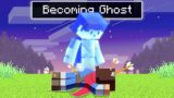 I DIED And Became A GHOST In Minecraft!