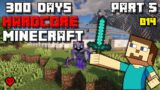 I Survived 300 Days in Minecraft Hardcore PART 5