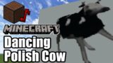 Dancing Polish Cow (Minecraft)[A]
