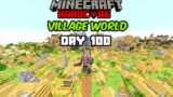 I survived 100 Days in VILLAGE ONLY World in Minecraft Hardcore (Hindi)
