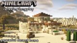 Minecraft Relaxing Longplay – Building a Peaceful Desert Home (No Commentary) [1.17]