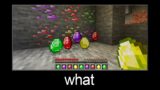 Minecraft wait what meme part 117 (multicolored diamonds)