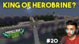 KING OF HEROBRINE – MINECRAFT GAMEPLAY #20