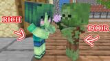 MONSTER SCHOOL : FRIENDSHIP BABY ZOMBIE RICH AND POOR – SAD STORY – MINECRAFT ANIMATION