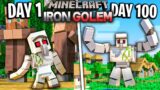 I Survived 100 Days as an IRON GOLEM in Minecraft
