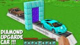 I used DIAMOND PORTAL for UPGRADE DIRT CAR TO DIAMOND CAR in Minecraft ! NEW SUPER CAR !