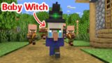 Monster School : Villagers Hate Baby Witch – Minecraft Animation
