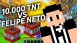 FELIPE NETO VS 10.000 TNT – MINECRAFT EXPERIMENTO