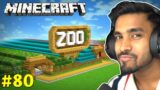 I BUILD A BIG ZOO | MINECRAFT GAMEPLAY #80