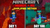 I Survived 100 Days in an Amplified Nether World in Minecraft Hardcore (Hindi) #Episode1