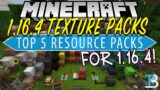 Minecraft 1.16.4 Texture Pack – Top 5 Best Texture Packs for Minecraft 1.16.4