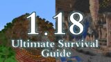 Minecraft 1.18: Ultimate Survival Guide