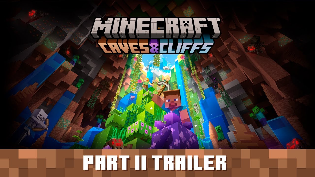 Minecraft Caves & Cliffs Update: Part II - Official Trailer - Minecraft ...