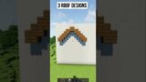 3 Easy Roof Designs #minecraft #shorts
