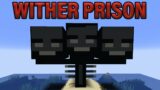 Can you ESCAPE the WITHER PRISON??