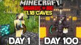 I Survived 100 Days Hardcore Minecraft in the 1.18 CAVES.. Here's what Happened