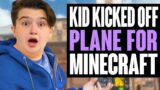 Kid Kicked Off Plane for MINECRAFT. What went wrong? With Surprise Ending.