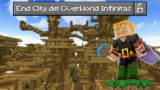 MINECRAFT pero EL MUNDO son END CITY del OVERWORLD INFINITAS