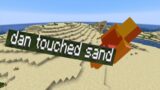 Minecraft But If I Touch Sand, I Die