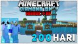 200 Hari Di Minecraft Hardcore 1.18.1 Tapi DIAMOND Only