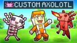 Minecraft but there are CUSTOM AXOLOTLS